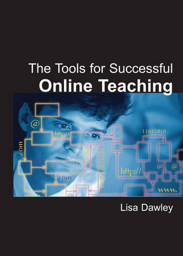 The Tools for Successful Online Teaching (Hardback)