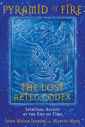 Pyramid of Fire: Spiritual Ascent at the End of Time (Paperback)