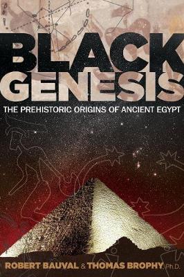 Black Genesis: The Prehistoric Origins of Ancient Egypt (Paperback)