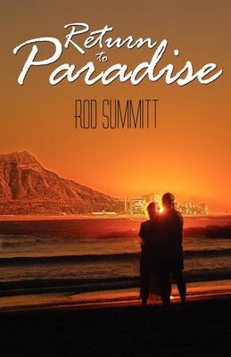 Return to Paradise: Searching the Past for the Future (Paperback)