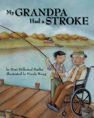 My Grandpa Had a Stroke (Hardback)