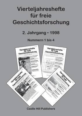 Vierteljahreshefte Fur Freie Geschichtsforschung: Sammelband 1998 (Paperback)