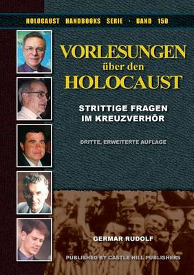 Vorlesungen Uber Den Holocaust: Strittige Fragen Im Kreuzverhor (Paperback)