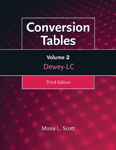 Conversion Tables: Volume Two, Dewey-LC, 3rd Edition (Paperback)
