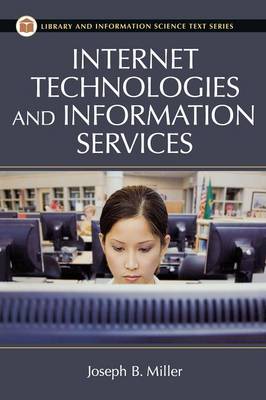 Internet Technologies and Information Services, 2nd Edition (Hardback)