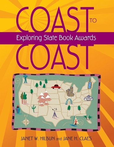 Coast to Coast: Exploring State Book Awards (Paperback)