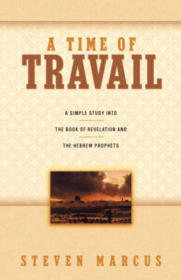 A Time of Travail (Paperback)