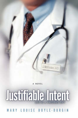 Justifiable Intent (Hardback)