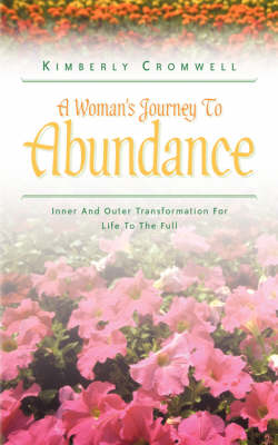 A Woman's Journey to Abundance (Paperback)