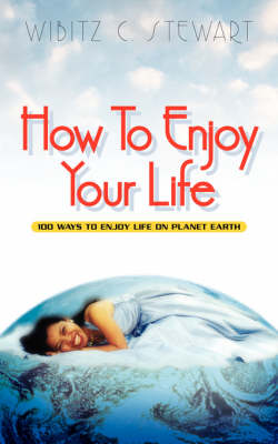 How to Enjoy Your Life (Paperback)