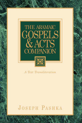 The Aramaic Gospels & Acts Companion (Paperback)