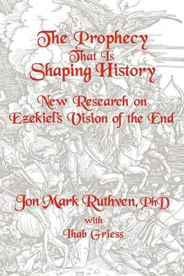 The Prophecy That Is Shaping History (Paperback)