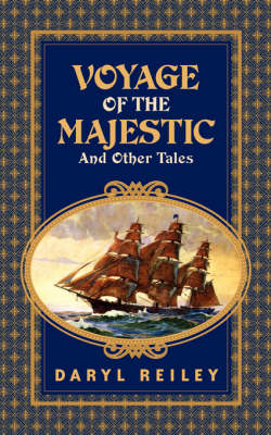 Voyage of the Majestic and Other Tales (Paperback)