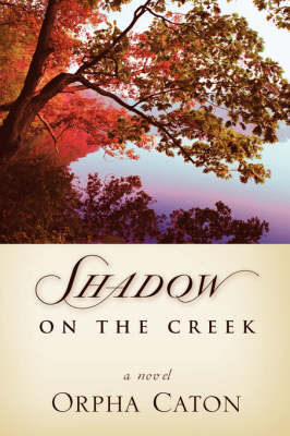 Shadow on the Creek (Paperback)