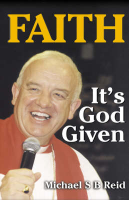 Faith It's God Given (Paperback)