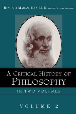 A Critical History of Philosophy Volume 2 (Hardback)