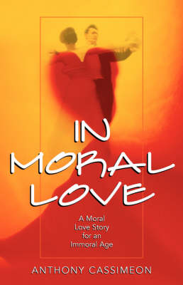 In Moral Love (Paperback)