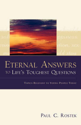 Eternal Answers to Life's Toughest Questions (Paperback)