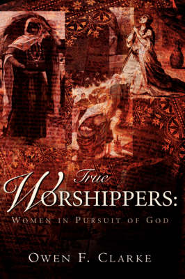 True Worshippers (Hardback)