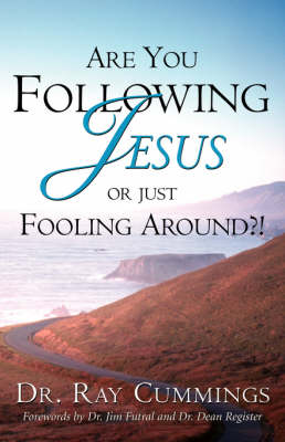 Are You Following Jesus or Just Fooling Around?! (Paperback)