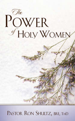 The Power of Holy Women (Paperback)
