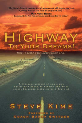 Highway to Your Dreams! (Paperback)