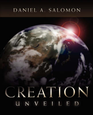 Creation Unveiled (Paperback)