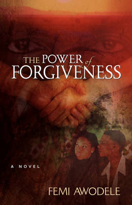 The Power of Forgiveness (Paperback)
