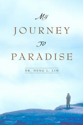 My Journey to Paradise (Hardback)