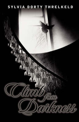 Climb from Darkness (Hardback)