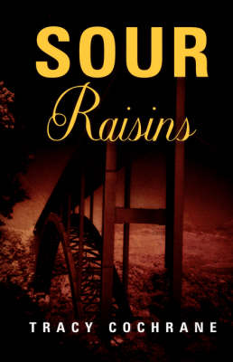 Sour Raisins (Hardback)