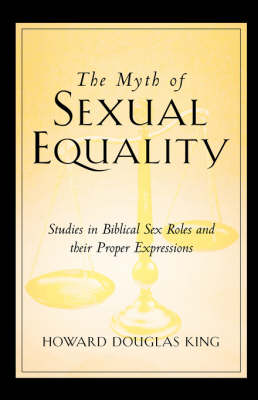 The Myth of Sexual Equality (Hardback)