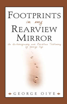 Footprints In My Rearview Mirror (Hardback)