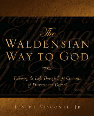 The Waldensian Way to God (Paperback)