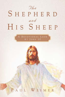 The Shepherd and His Sheep (Paperback)