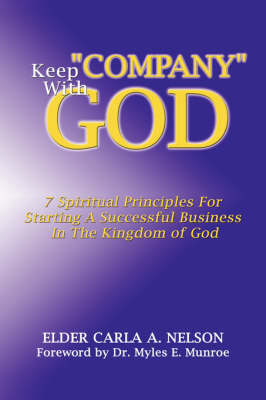 Keep Company with God (Hardback)