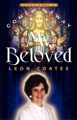 Come Away My Beloved-Volume II (Paperback)