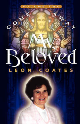 Come Away My Beloved-Volume II (Hardback)