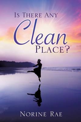 Is There Any Clean Place? (Paperback)
