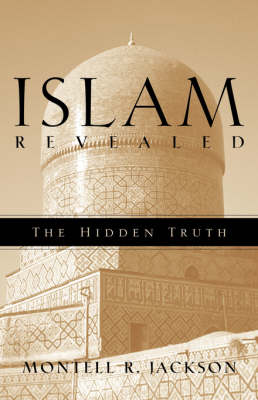 Islam Revealed (Hardback)