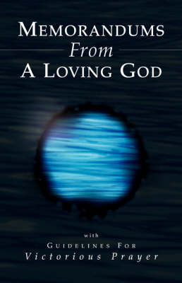 Memorandums from a Loving God (Paperback)