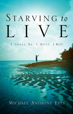 Starving to Live (Paperback)