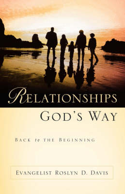 Relationships God's Way (Paperback)