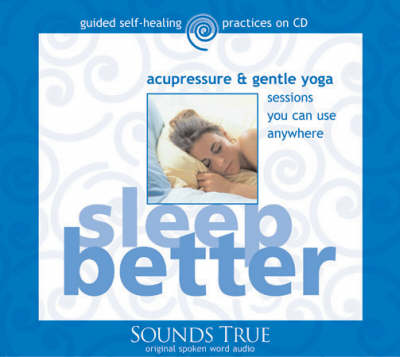 Sleep Better: Acupressure & Gentle Yoga - Personal Healing (CD-Audio)