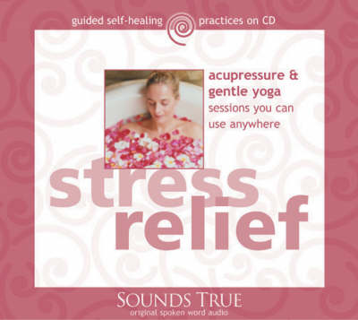 Stress Relief: 1 Audio CD, 1.25 Hours - Guided self-healing (CD-Audio)