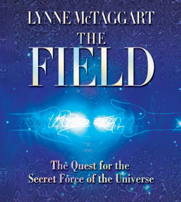 Field: The Quest for the Secret Force of the Universe (CD-Audio)