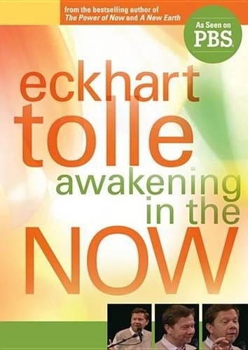 Awakening in the Now: Presence: the Key to Freedom for the "Thought-possessed" (DVD video)