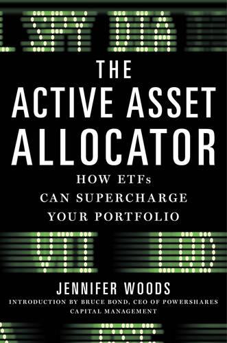 The Active Asset Allocator: How Low-cost ETFs Can Supercharge Your Portfolio (Hardback)