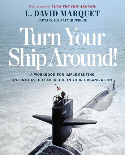 Turn Your Ship Around: The Leader-Leader Workbook (Paperback)