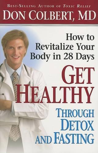 Get Healthy Through Detox and Fasting (Paperback)